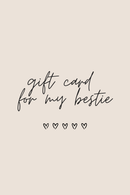 For my bestie