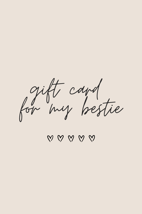 For my bestie